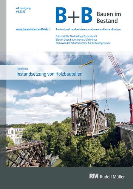 Zeitschrift · „B+B Bauen im Bestand“ (Heft 06/2022)